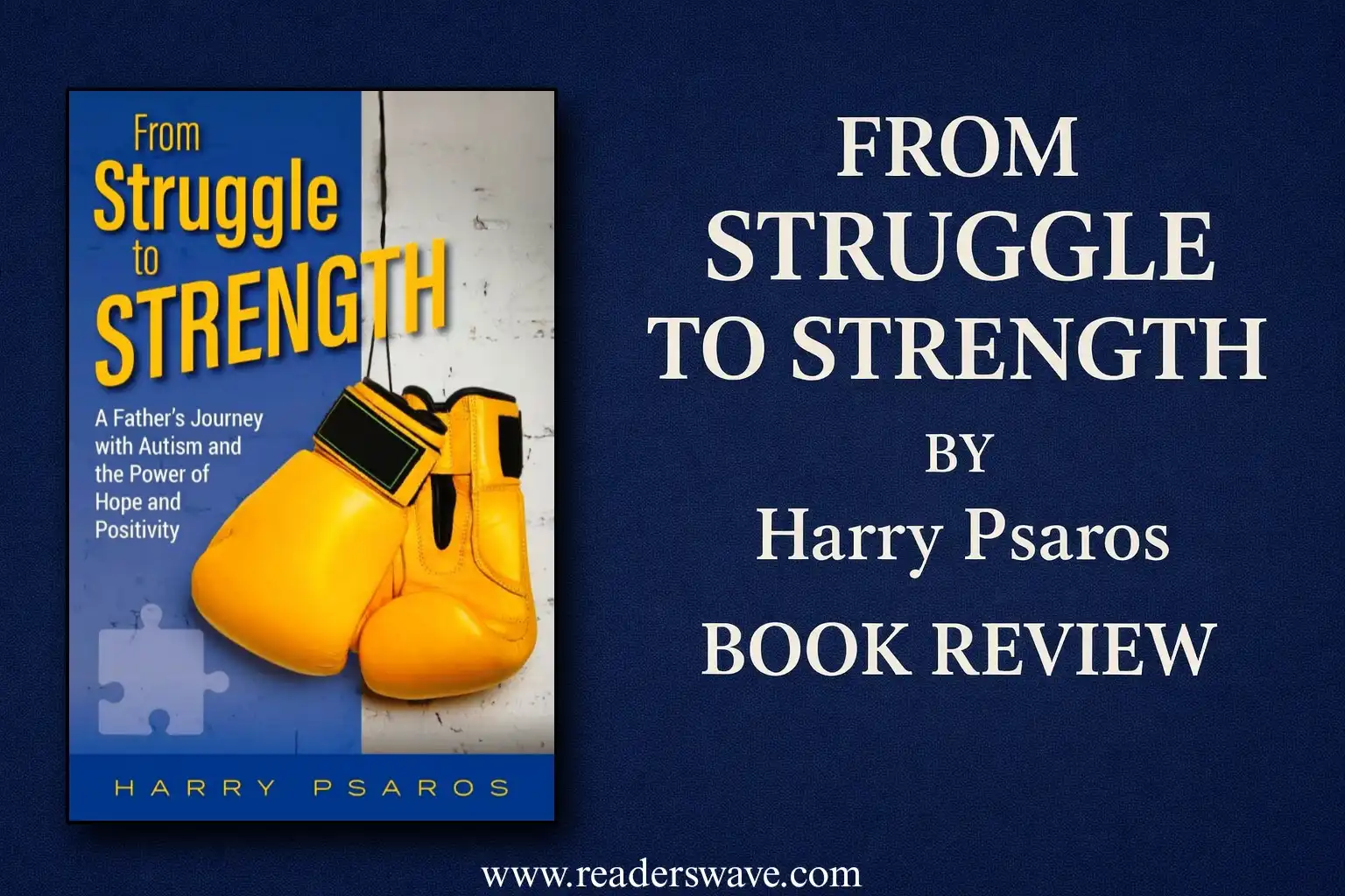 From Struggle to Strength by Harry Psaros - Book Review