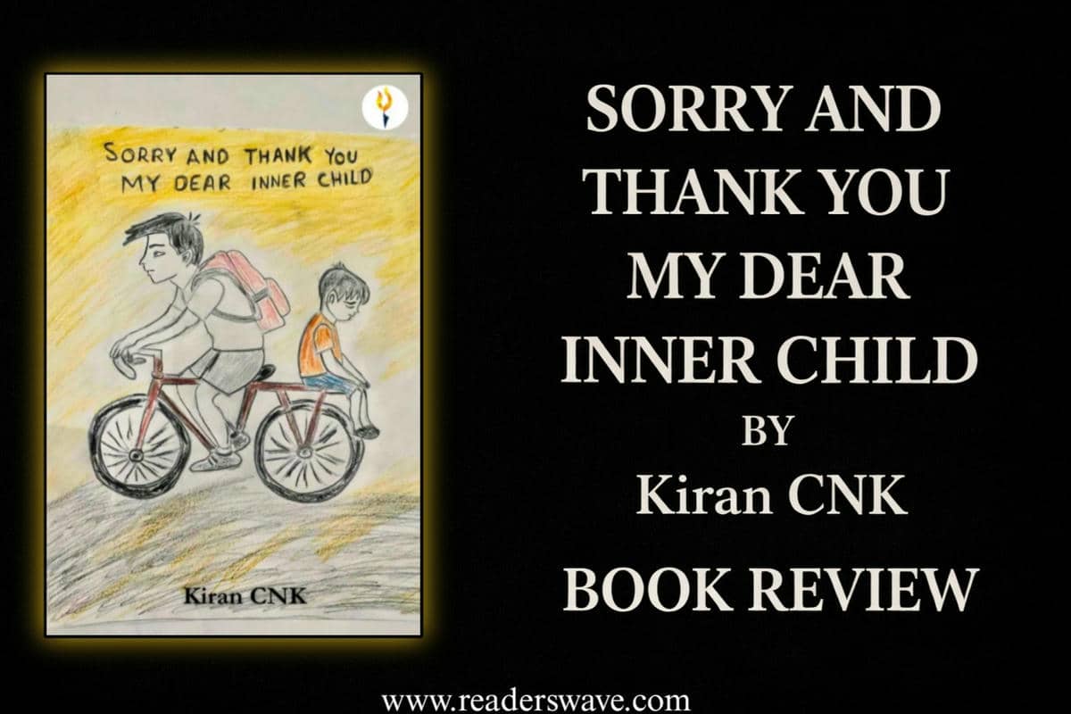 Sorry and Thank You My Dear Inner Child by Kiran CNK